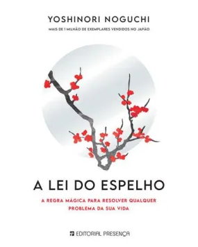 A Lei do Espelho de Yoshinori Noguchi