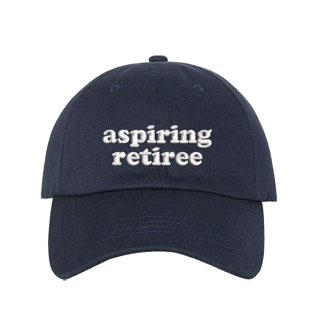 Aspiring Retiree Baseball Hat