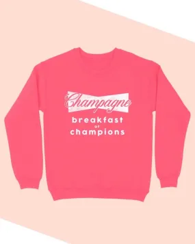 Breakfast of Champions Sweatshirt