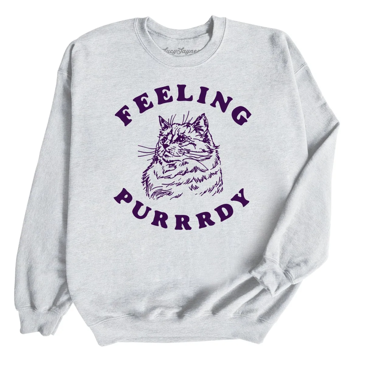 Feeling Purrrdy Sweatshirt