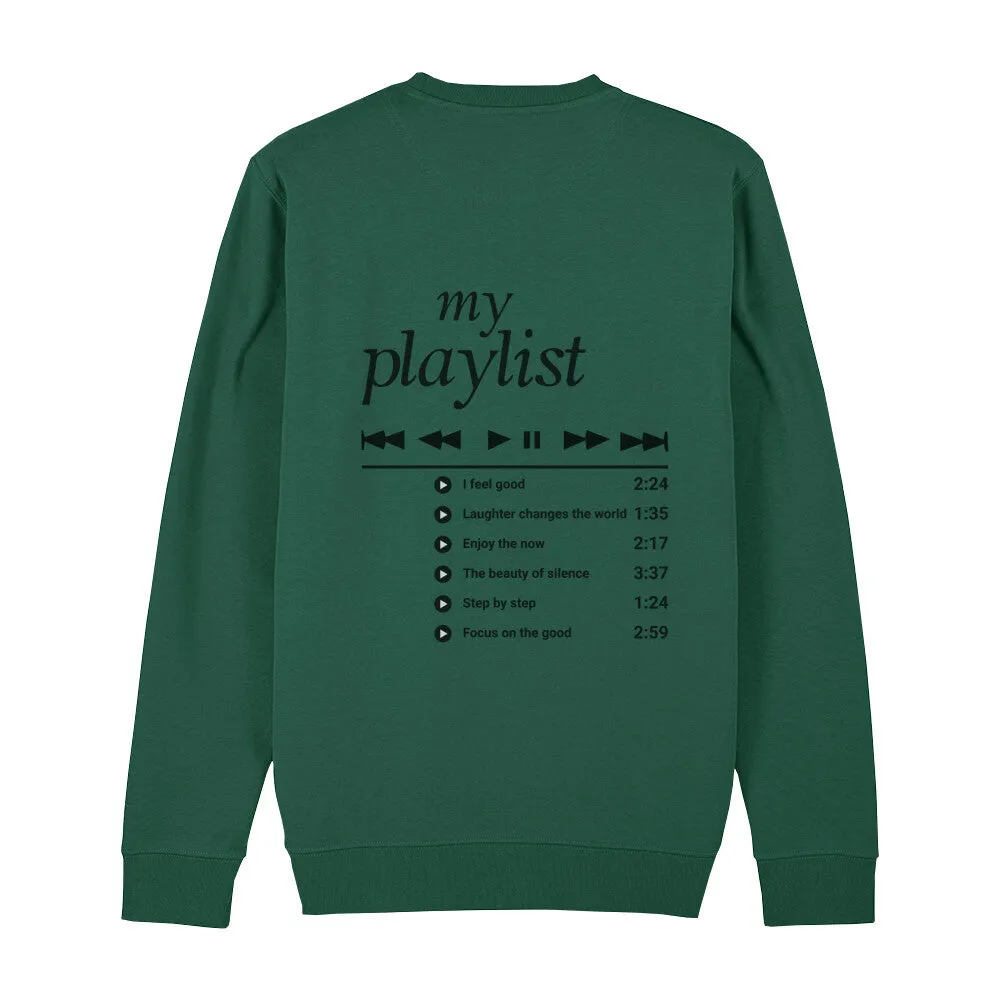 Sweatshirt Bio - My Playlist -